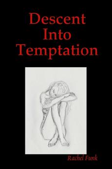 Descent Into Temptation