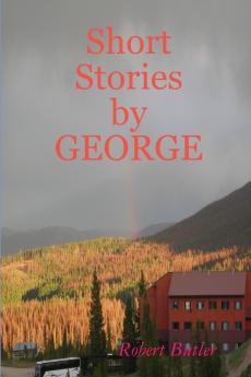 Short Stories by GEORGE