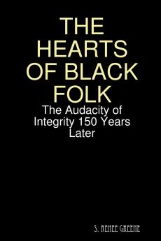 THE HEARTS OF BLACK FOLK