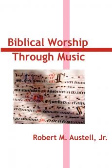 Biblical Worship through Music