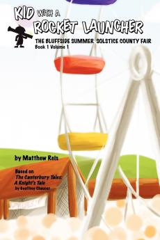 Kid with a Rocket Launcher - Book 1 Volume 1