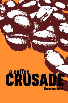 A Coffee Crusade