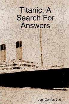 Titanic A Search For Answers