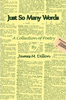 Just So Many Words
