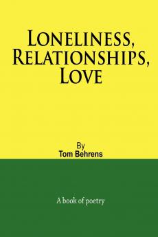 Loneliness Relationships Love