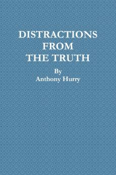 Distractions From The Truth