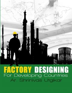 Factory Designing For Developing Countries