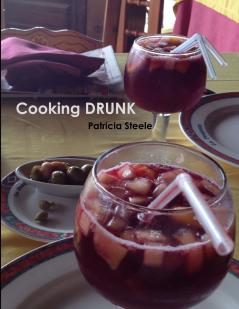 Cooking DRUNK and Wine Tasting 101
