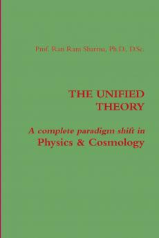 THE UNIFIED THEORY