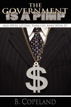 The Government Is A Pimp