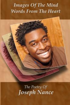 Images Of The Mind Words From The Heart