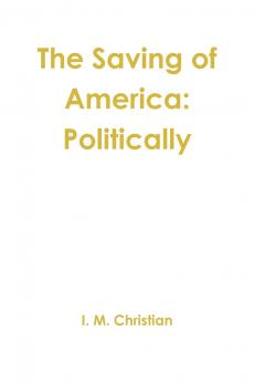 The Saving of America