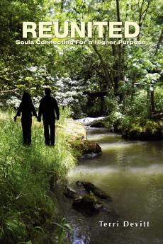 REUNITED Souls Connecting For a Higher Purpose