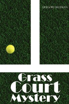 Grass Court Mystery