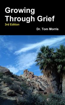 Growing Through Grief 3rd Edition