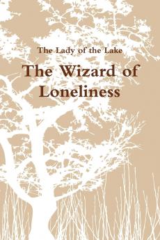 The Wizard of Loneliness