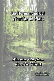LA HERMANDAD DEL NENÚFAR DE PLATA
