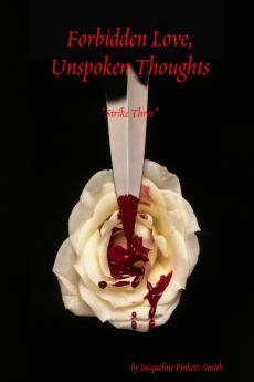 Forbidden Love Unspoken Thoughts Strike Three
