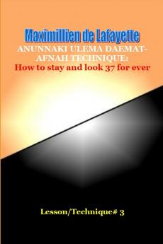 Anunnaki Ulema Daemat-Afnah Technique