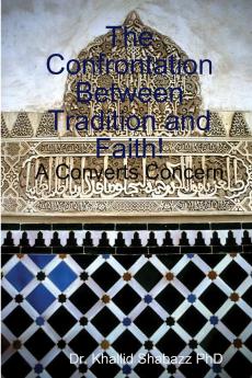The Confrontation Between Tradition and Faith.