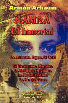 NAMRÁ, El Inmortal (Spanish Edition)