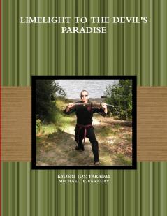 LIMELIGHT TO THE DEVIL'S PARADISE