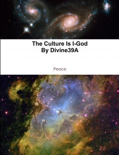 The Culture Is I-God