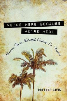 We're Here Because We're Here