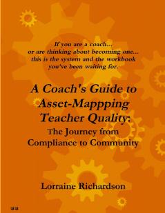 A Coach's Guide to Asset Mapping Teacher Quality