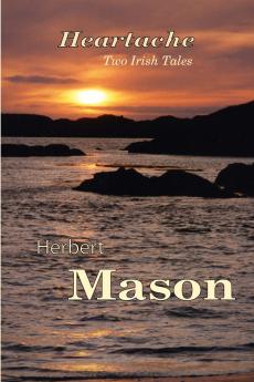 Heartache - Two Irish Tales