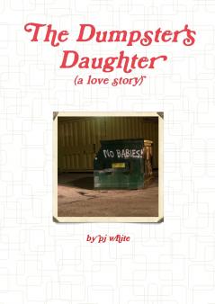 The Dumpster's Daughter