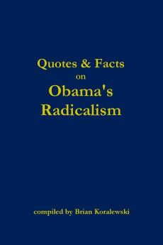 Quotes & Facts on Obama's Radicalism
