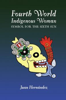 Fourth World Indigenous Woman