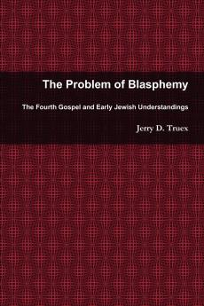 The Problem of Blasphemy