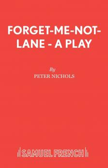 Forget-Me-Not-Lane - A Play