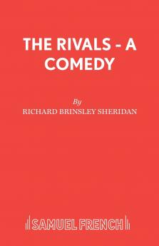The Rivals - A Comedy