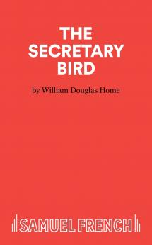 The Secretary Bird - A Comedy