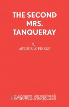 The Second Mrs. Tanqueray
