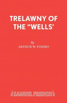 Trelawny of the wells'