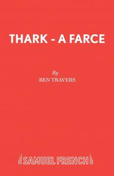 Thark - A Farce