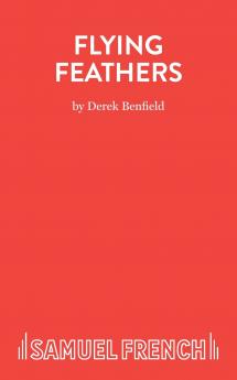 Flying Feathers - A Farce