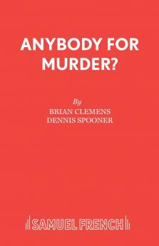 Anybody for Murder?