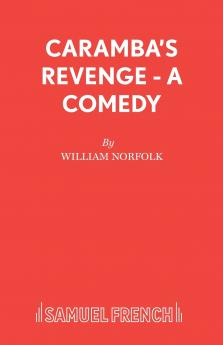 Caramba's Revenge - A Comedy