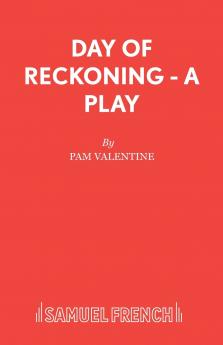 Day of Reckoning - A Play