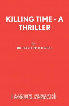 Killing Time - A Thriller