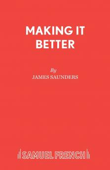 Making It Better