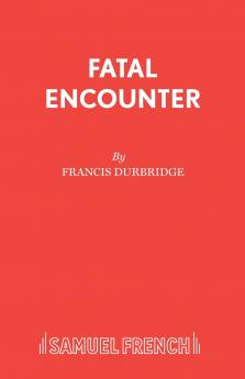 Fatal Encounter