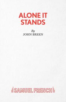 Alone It Stands - A Comedy