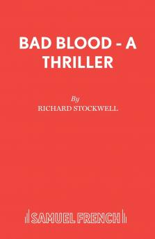 Bad Blood - A Thriller