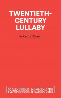 Twentieth-Century Lullaby